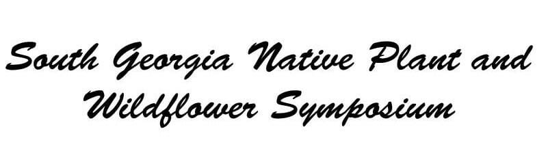 South Georgia Native Plant and Wildflower Symposium